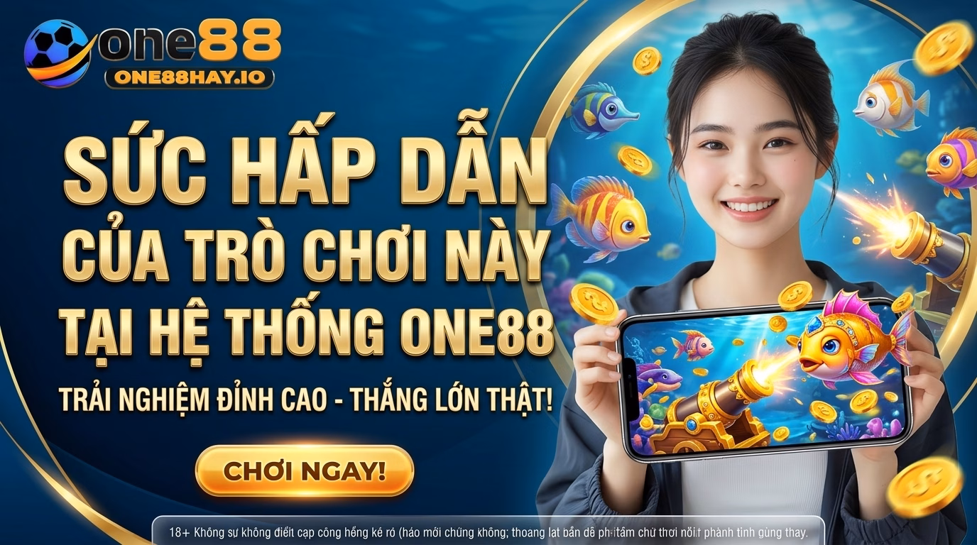one88 suc hap dan cua tro choi one88 suc hap dan cua tro choi